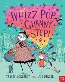 Svištící! Pop! Babičko, stůj! - Whizz! Pop! Granny, Stop!