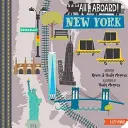 Vše na palubě New York: Všichni na palubě New York City: Základní informace o městě - All Aboard New York: A City Primer