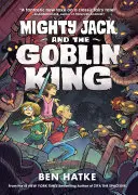 Mocný Jack a král skřetů - Mighty Jack and the Goblin King