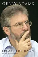 Před úsvitem - autobiografie - Before the Dawn - An Autobiography