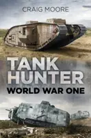 Lovec tanků: První světová válka - Tank Hunter: World War One