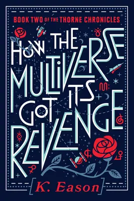 Jak se multivesmír pomstil - How the Multiverse Got Its Revenge