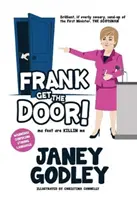 Frank Get The Door! - ma nohy mě zabíjejí - Frank Get The Door! - ma feet are KILLIN me
