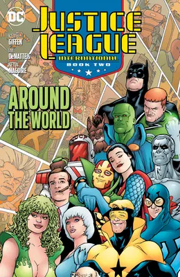 Justice League International Book Two: Around the World (Druhá kniha Ligy spravedlnosti: Cesta kolem světa) - Justice League International Book Two: Around the World