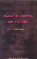 Hannibal Lecter, můj otec - Hannibal Lecter, My Father