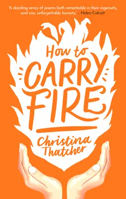 Jak přenášet oheň - How to Carry Fire