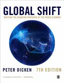 Globální posun: Mapování měnících se kontur světové ekonomiky - Global Shift: Mapping the Changing Contours of the World Economy