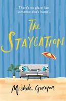 Pobyt na dovolené - The Staycation