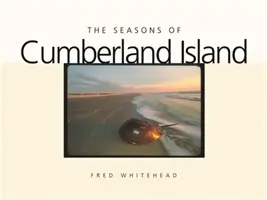 Roční období na ostrově Cumberland - The Seasons of Cumberland Island