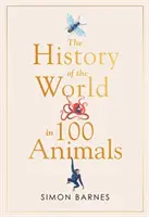 Dějiny světa ve 100 zvířatech - History of the World in 100 Animals