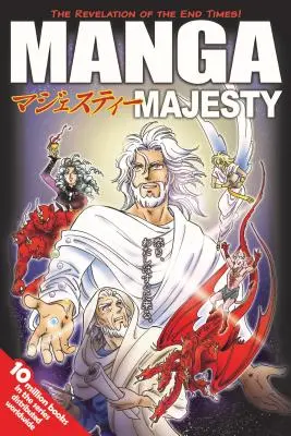 Manga Majestát: Zjevení posledních časů! - Manga Majesty: The Revelation of the End Times!