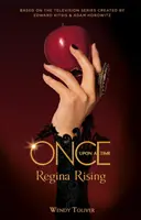 Tenkrát na západě - Regina Rising - Once Upon a Time - Regina Rising