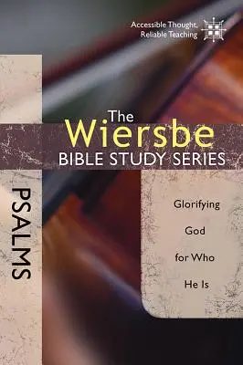 Žalmy: Žalmy: Oslavovat Boha za to, kým je - Psalms: Glorifying God for Who He Is