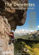 Dolomity - Skalní výstupy a via ferraty - Dolomites - Rock Climbs and via Ferrata