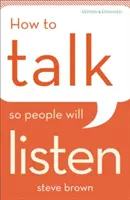 Jak mluvit, aby vás lidé poslouchali - How to Talk So People Will Listen