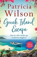 Útěk z řeckých ostrovů - Perfektní prázdninové čtení - Greek Island Escape - The perfect holiday read