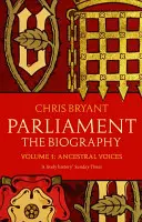 Parlament: (I. díl - Hlasy předků) - Parliament: The Biography (Volume I - Ancestral Voices)