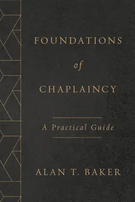 Základy kaplanství: Praktický průvodce - Foundations of Chaplaincy: A Practical Guide