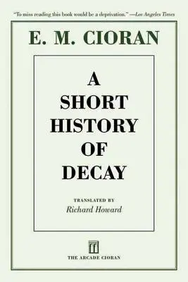 Krátké dějiny rozkladu - A Short History of Decay