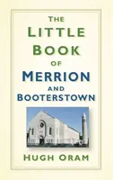 Malá kniha o Merrionu a Booterstownu - The Little Book of Merrion and Booterstown