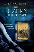 Fotografie z Luzernu - The Luzern Photograph