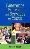 Referenční zdroje a služby pro mládež - Reference Sources and Services for Youth