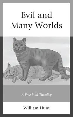 Zlo a mnoho světů: Teodicea svobodné vůle - Evil and Many Worlds: A Free-Will Theodicy