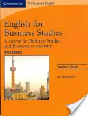 English for Business Studies Teacher's Book: Angličtina pro učitele: A Course for Business Studies and Economics Students - English for Business Studies Teacher's Book: A Course for Business Studies and Economics Students