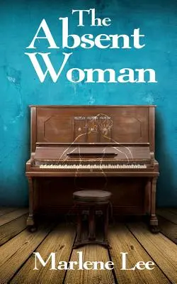 Nepřítomná žena - The Absent Woman