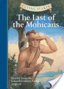 Klasické začátky Poslední Mohykán - Classic Starts(r) the Last of the Mohicans