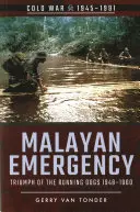 Malajský výjimečný stav - Malayan Emergency