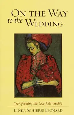 Na cestě na svatbu: Proměna milostného vztahu: Příběhy na svatbě: Proměna milostného vztahu - On the Way to the Wedding: Transforming the Love Relationship