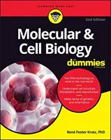 Molekulární a buněčná biologie pro hlupáky - Molecular & Cell Biology For Dummies