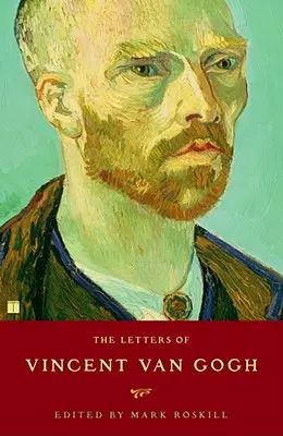 Dopisy Vincenta Van Gogha - The Letters of Vincent Van Gogh