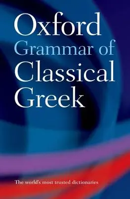 Oxfordská gramatika klasické řečtiny - The Oxford Grammar of Classical Greek