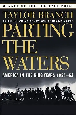 Rozdělit vody: Amerika v Kingových letech 1954-63 - Parting the Waters: America in the King Years 1954-63