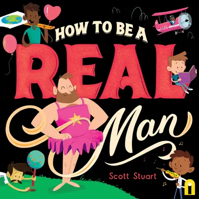 Jak být skutečným mužem - How to Be a Real Man