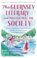 Guernsey Literary and Potato Peel Pie Society - přebaleno - Guernsey Literary and Potato Peel Pie Society - rejacketed