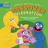 Oslava Pesachu u Grovera a Velkého ptáka - Grover and Big Bird's Passover Celebration