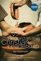 Porozumění křesťanskému vedení - Understanding Christian Leadership