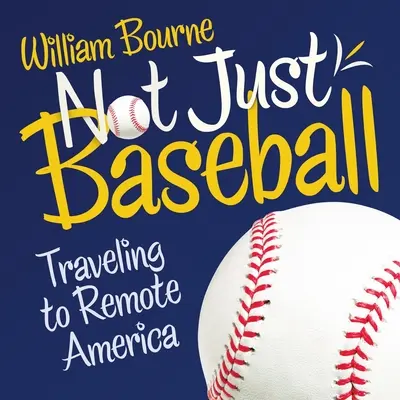 Nejen baseball: Cestování do vzdálené Ameriky - Not Just Baseball: Traveling to Remote America