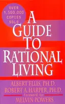 Průvodce racionálním životem - A Guide to Rational Living