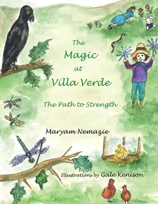 Magie ve Villa Verde: Cesta k síle - The Magic at Villa Verde: the Path to Strength