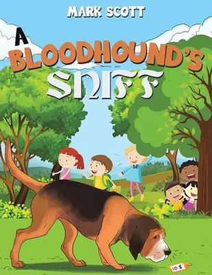 Krvavý čich ohaře - A Bloodhound's Sniff