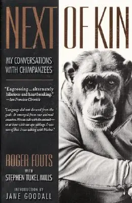 Nejbližší příbuzný: Mé rozhovory se šimpanzi (The Kinge) - Next of Kin: My Conversations with Chimpanzees