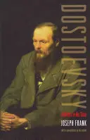 Dostojevskij: Spisovatel své doby - Dostoevsky: A Writer in His Time