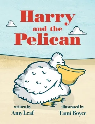 Harry a pelikán - Harry and the Pelican