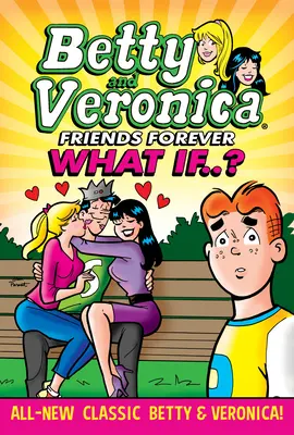 Betty a Veronika: Co kdyby - Betty & Veronica: What If
