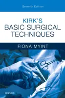 Kirkovy základní chirurgické techniky - Kirk's Basic Surgical Techniques