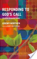 Odpověď na Boží volání: Křesťanská formace dnes - Responding to God's Call: Christian Formation Today